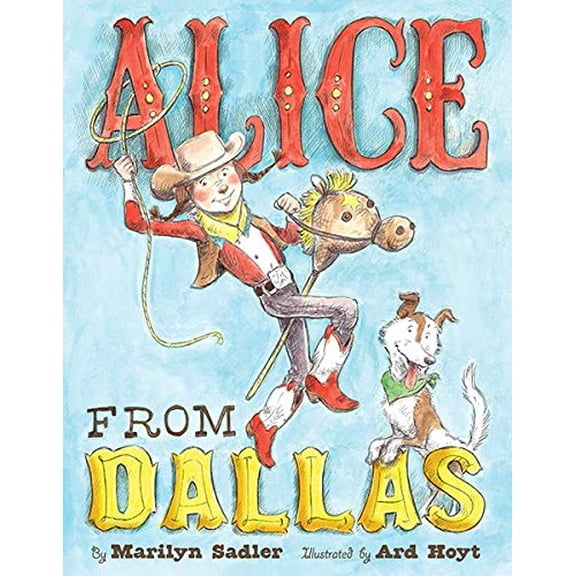 Pre-Owned Alice from Dallas Hardcover Marilyn Sadler