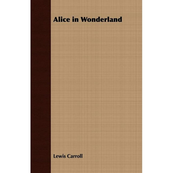 Alice in Wonderland, (Paperback)