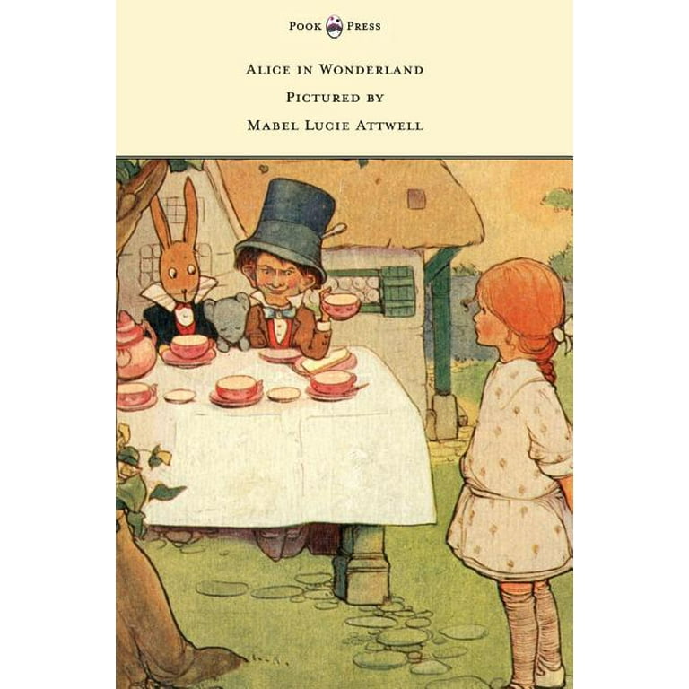 Alice in Wonderland - Pictured by Mabel Lucie Attwell