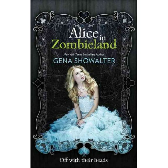 Alice in Zombieland Gena Showalter (Paperback)