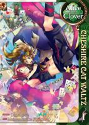 Pre-Owned Alice in the Country of Clover: Cheshire Cat Waltz, Volume 1 (Paperback) 1935934910 9781935934912