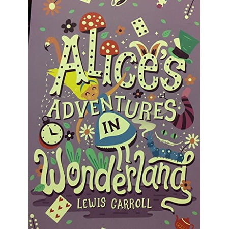 Pre-Owned Alice s Adventures In Wonderland (Paperback) 1680294644 9781680294644
