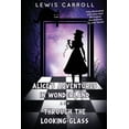 thumbnail image 1 of Alice's Adventures in Wonderland and Through the Looking-Glass, (Paperback), 1 of 1