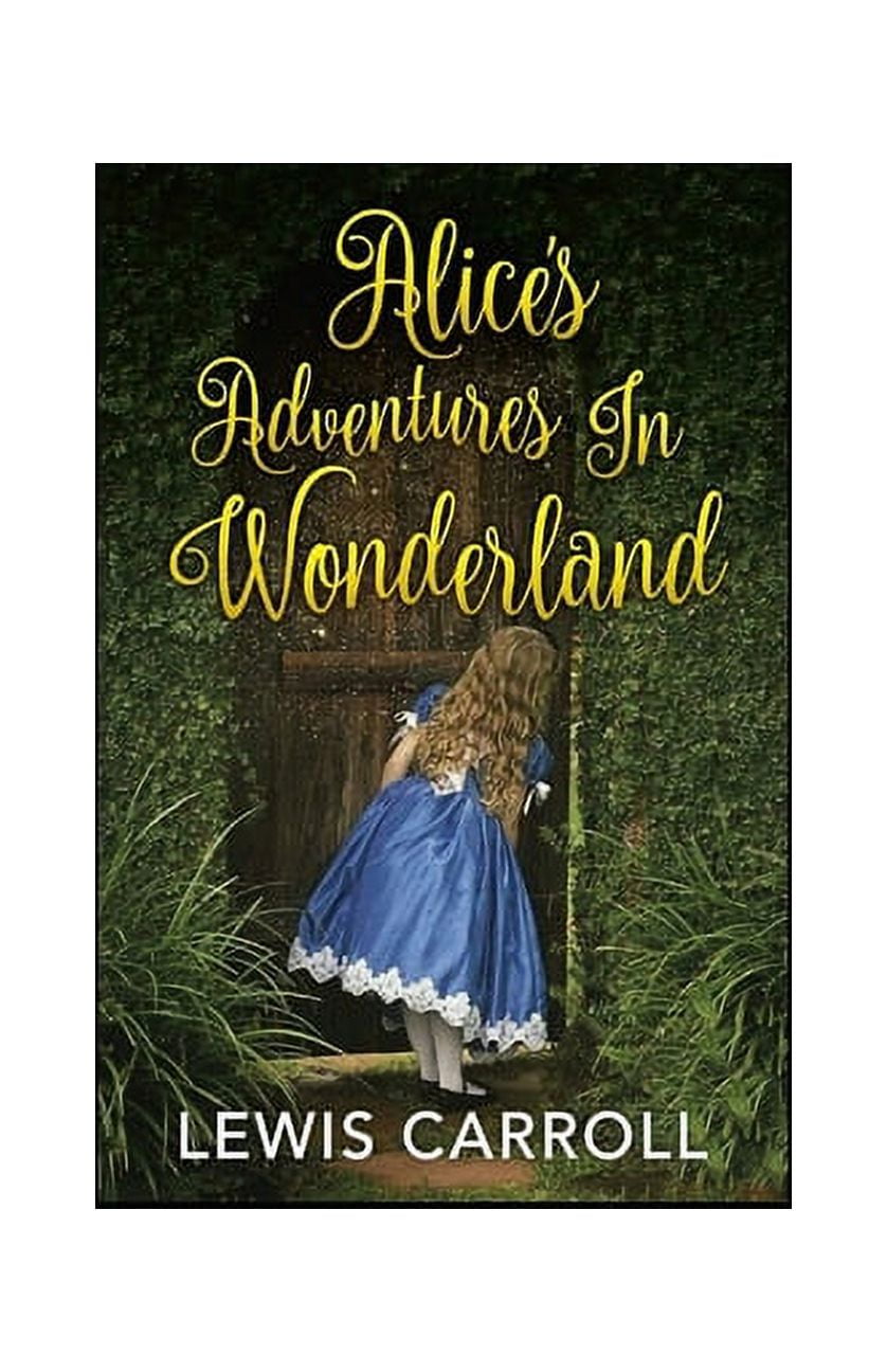 Alice's Adventures in Wonderland : annotated (Paperback)