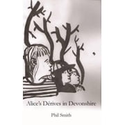 Phil Smith Alice's Derives in Devonshire Paperback