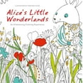 thumbnail image 1 of Alice's Little Wonderlands : An Entertaining Coloring Experience (Paperback), 1 of 1