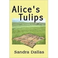 thumbnail image 1 of Pre-Owned Alice's Tulips (Hardcover) 0786232242 9780786232246, 1 of 1