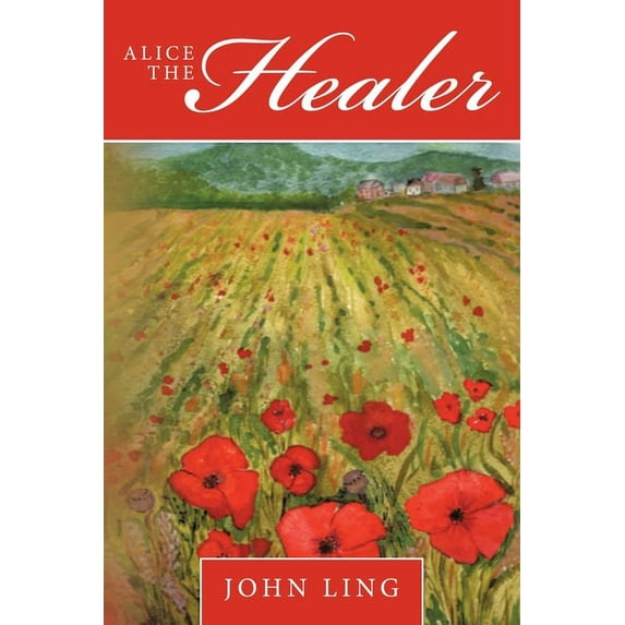Alice the Healer (Paperback)