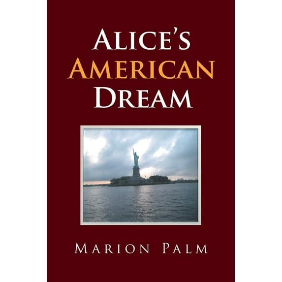 Alice's American Dream, (Paperback)