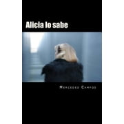 Alicia Alicia lo sabe Series #1 Paperback