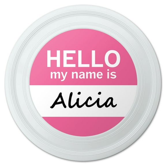 Alicia Hello My Name Is Novelty 9" Flying Disc