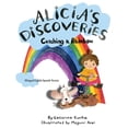 thumbnail image 1 of Alicia's Discoveries Catching a Rainbow Bilingual English-Spanish, (Paperback), 1 of 1
