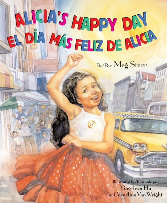 Alicia's Happy Day / El Dia Mas Feliz de Alicia (Paperback) - Walmart.com
