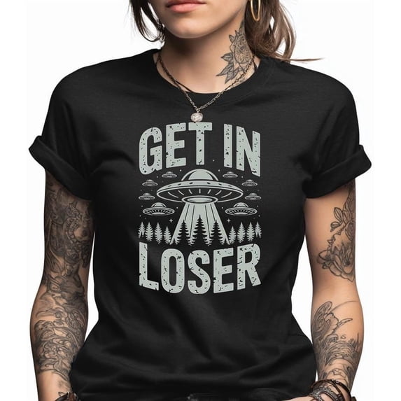Alien Abduction Shirt, Get In Loser Funny Alien Tee, UFO Abduction Gift ...