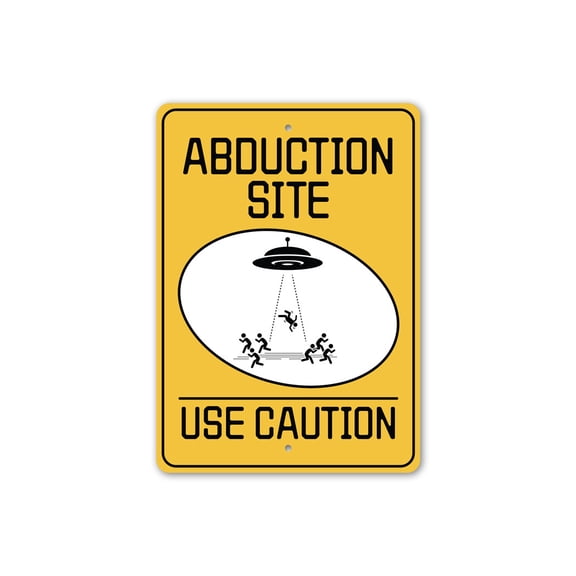 Alien Abduction Site Use Caution Alien UFO Aluminum Metal Decor Sign - 10x14 inches