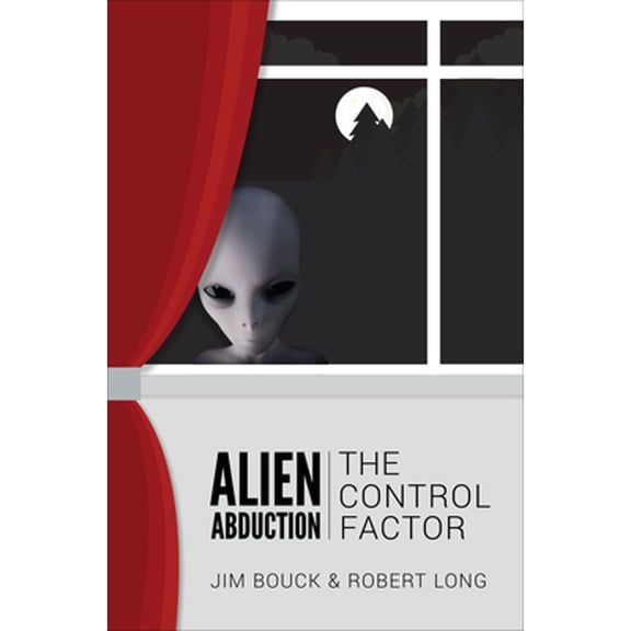 Pre-Owned Alien Abduction: The Control Factor (Paperback) 0764359665 9780764359668