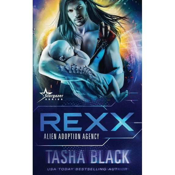 Alien Adoption Agency: Rexx: Alien Adoption Agency #6 (Paperback)
