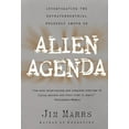 thumbnail image 1 of Alien Agenda: Investigating the Extraterrestrial Presence Among Us, (Paperback), 1 of 1