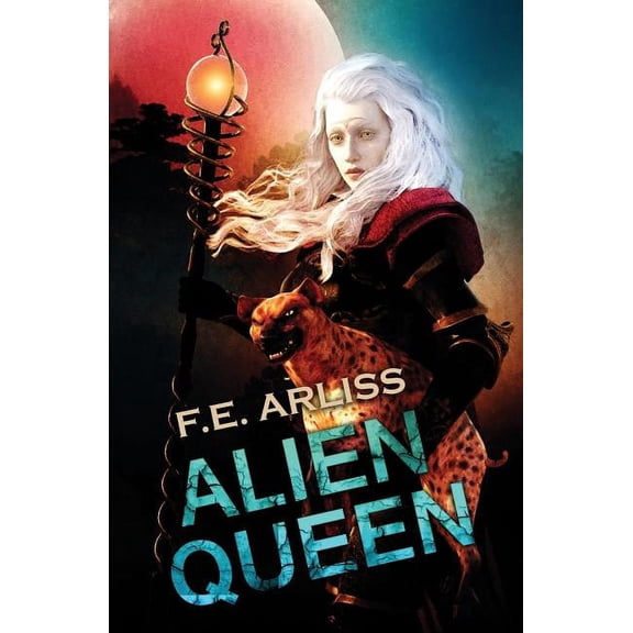 Alien Alliance: Alien Queen (Paperback)