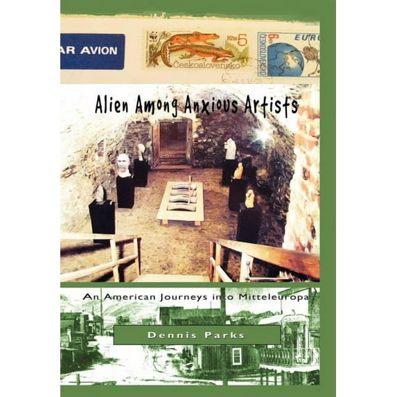 Alien Among Anxious Artists (Hardcover)