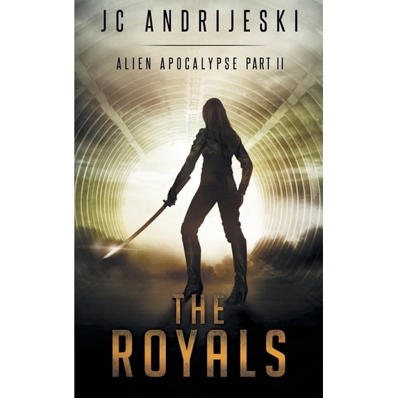 Apocalyptic Group Alien Apocalypse The Royals: An Apocalyptic, Romantic, Science Fiction ...