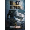 thumbnail image 1 of Pre-Owned Alien Battalion (Paperback) 1925493113 9781925493115, 1 of 1