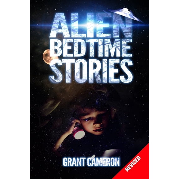 Alien Bedtime Stories: Revised, (Paperback)