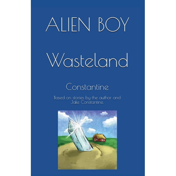 Alien Boy: Wasteland, (Paperback)
