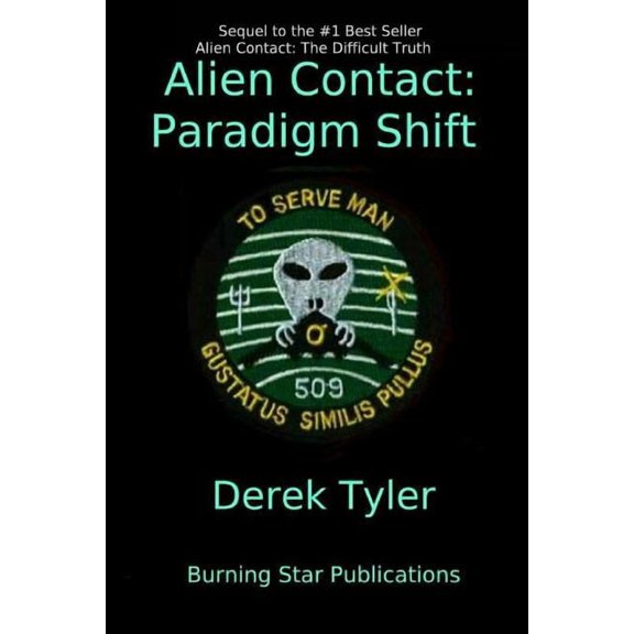 Alien Contact Alien Contact: Paradigm Shift, Book 2, (Paperback)