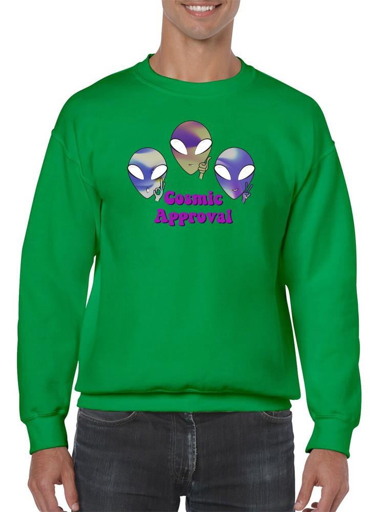 Alien Cosmic Approval Sweatshirt Men -Smartprints Designs, Male Small ...