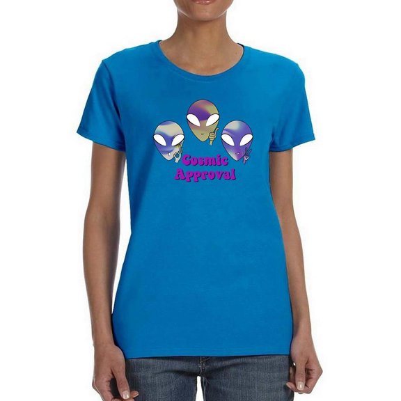 Alien Cosmic Approval T-Shirt Women -Smartprints Designs, Female 4X-Large