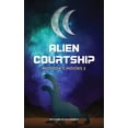 thumbnail image 1 of Alien Courtship: Mootoa's Moons 2 (Hardcover), 1 of 1