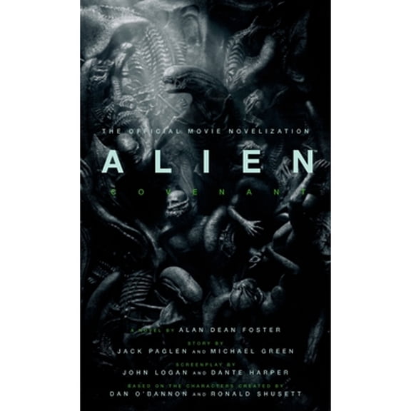 Pre-Owned Alien: Covenant - The Official Movie Novelization (Mass Market Paperback) 1785654780 9781785654787
