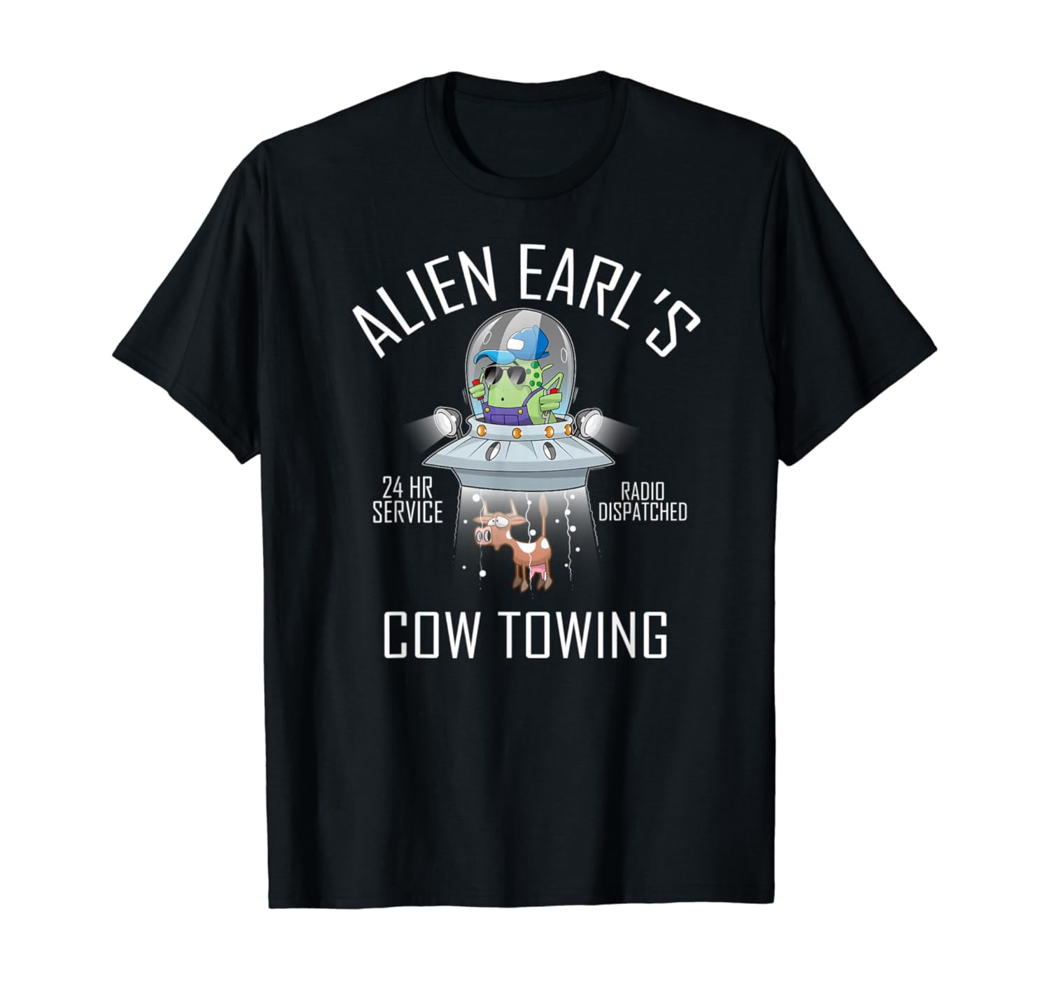 Alien Earl's Cow Towing Funny UFO Farm Cow Graphic T-Shirt - Walmart.com