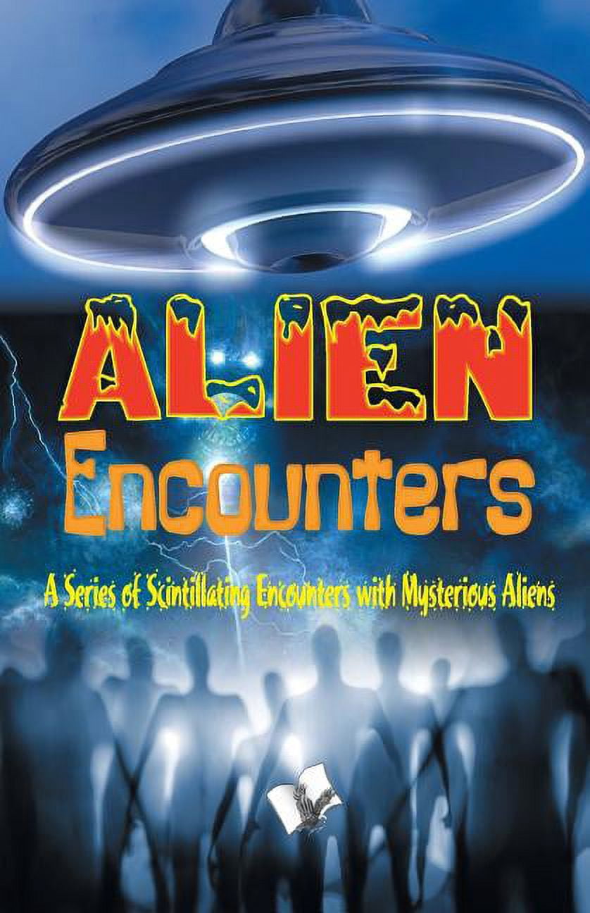 Alien Encounters, (Paperback) - Walmart.com