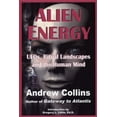 thumbnail image 1 of Pre-Owned Alien Energy: UFOs, Ritual Landscapes and the Human Mind (Paperback) 0940829371 9780940829374, 1 of 1