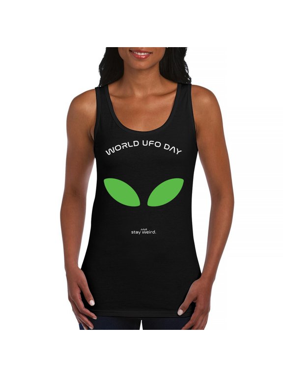 Alien Eyes Women's Tank Top Funny Space UFO Hunter Believe Flying Saucer Universe July 2 World UFO Day Stay Weird