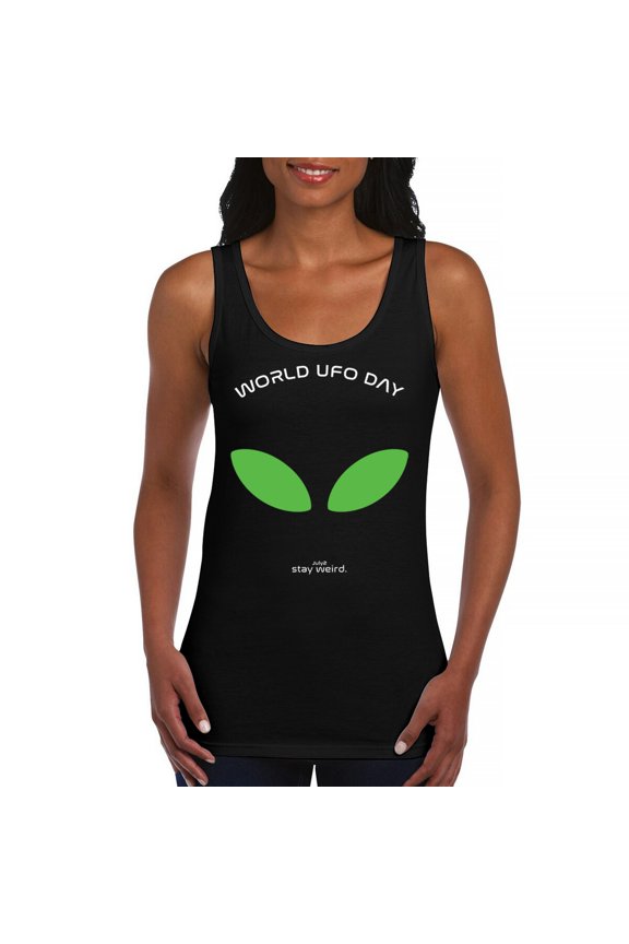 Alien Eyes Women's Tank Top Funny Space UFO Hunter Believe Flying Saucer Universe July 2 World UFO Day Stay Weird