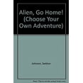 thumbnail image 1 of Pre-Owned Alien, Go Home! (Library Binding) 0836813049 9780836813043, 1 of 1