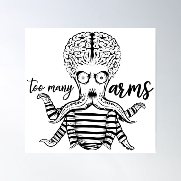 Alien Head Kraken Really Fed Up With His Arms Poster Wall Art, Modern Wall Decor For Living Room Bedroom, 24x24 UNFRAMED