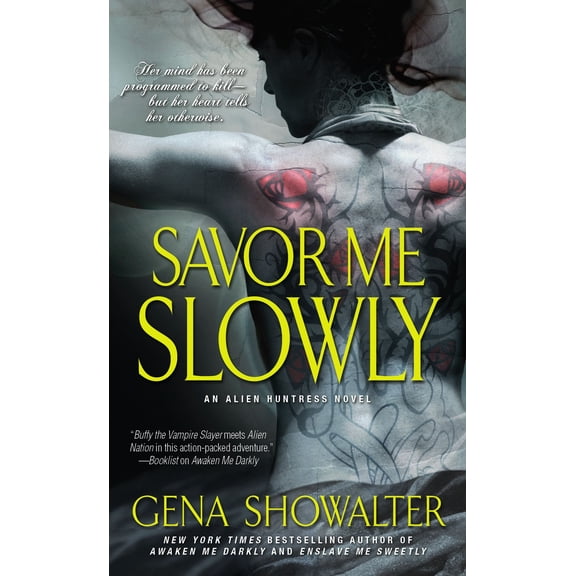 Alien Huntress: Savor Me Slowly (Series #3) (Paperback)