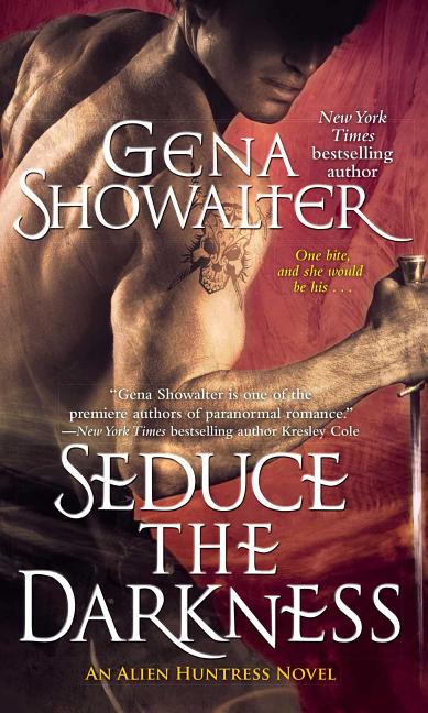 Alien Huntress Seduce the Darkness, Book 4, (Paperback)