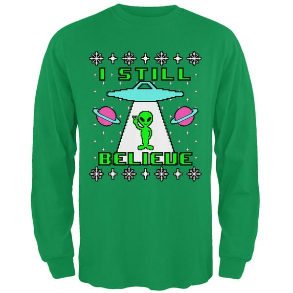 Alien I Still Believe Ugly Christmas Sweater Mens Long Sleeve T Shirt Irish Green MD