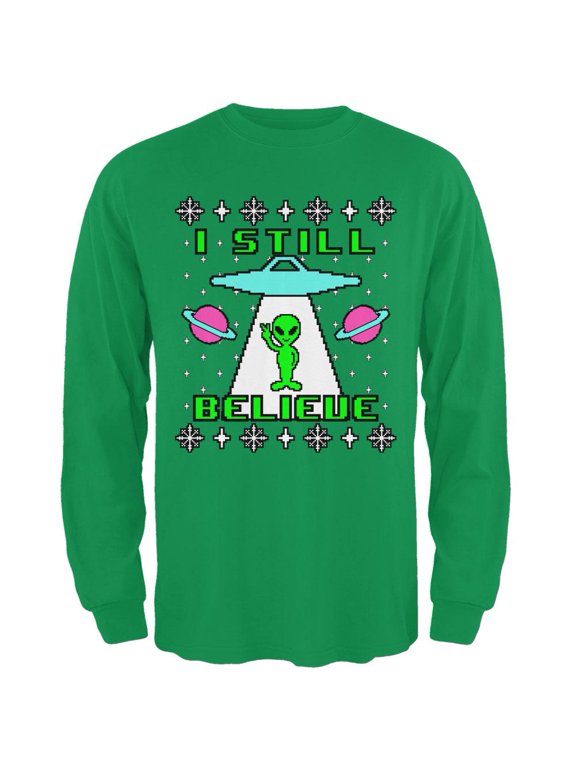 Alien I Still Believe Ugly Christmas Sweater Mens Long Sleeve T Shirt Irish Green SM