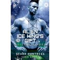 thumbnail image 1 of Holiday Alien Ice King's Gift, (Paperback), 1 of 1