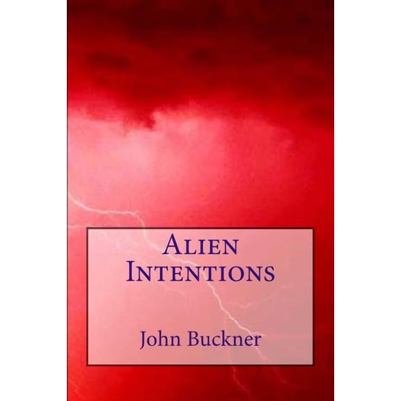 Alien Intentions