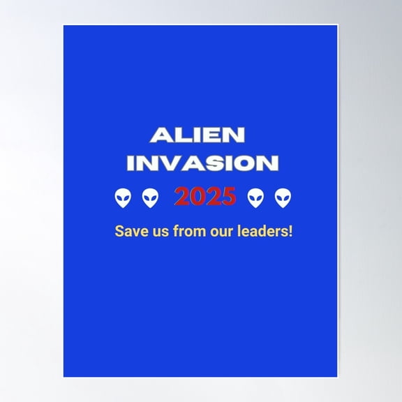 Alien Invasion Poster Wall Art, Modern Wall Decor For Living Room Bedroom, 24x36 UNFRAMED