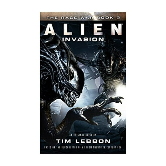 Alien - Invasion: The Rage War Book 2