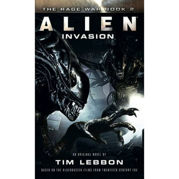 Pre-Owned Alien - Invasion: The Rage War Book 2 (Paperback) 1783298316 9781783298310