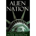 thumbnail image 1 of Alien Nation : Common Sense about America's Immigration Disaster, 1 of 1